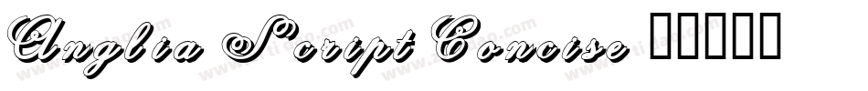 Anglia Script Concise字体转换